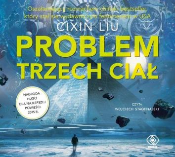 Wspomnienie o przeszłości Ziemi 1 Problem trzech ciał audiobook