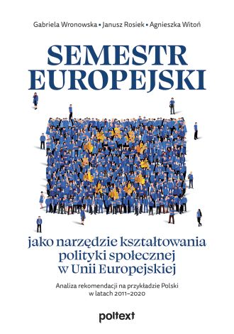 Semestr europejski jako narzędzie kształtowania polityki społecznej w Unii Europejskiej