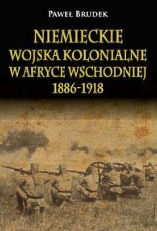 Niemieckie wojska kolonialne w Afryce Wschodniej