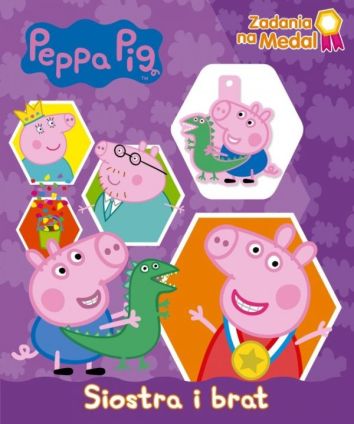 Peppa Pig. Zadania na medal. Siostra i brat