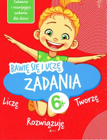 Bawię się i uczę. Zadania 6+