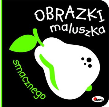 Obrazki maluszka. Smacznego