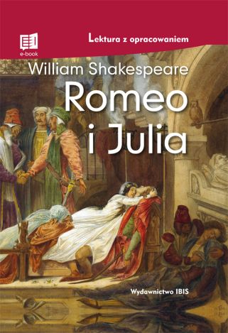 Romeo i Julia (lektura z opracowaniem)