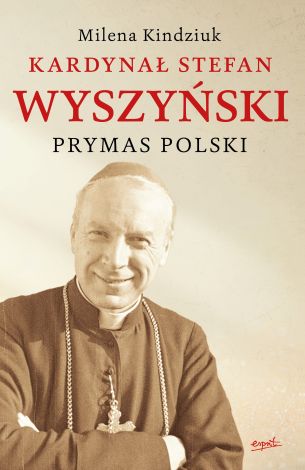 Kardynał Stefan Wyszyński (wyd. 2)