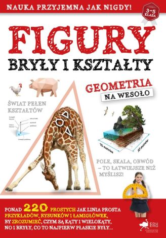 Figury, bryły, kształty. Geometria na wesoło