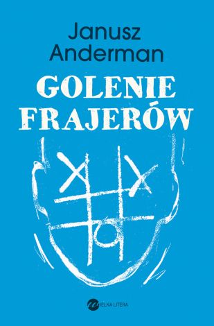 Golenie frajerów