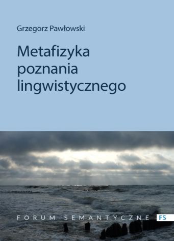 Metafizyka poznania lingwistycznego