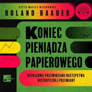 CD MP3 Koniec pieniądza papierowego (audiobook)