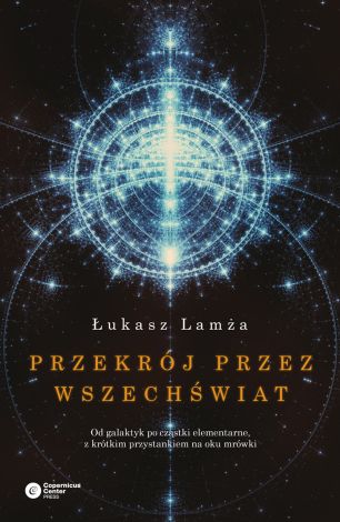 Przekrój przez wszechświat mk (wyd. 2/2021)