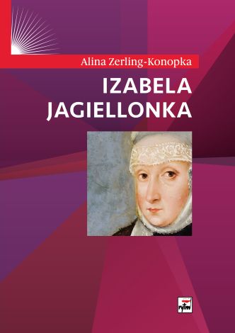 Izabela Jagiellonka (wyd. 2021)