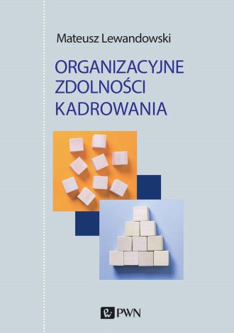 Organizacyjne zdolności kadrowania