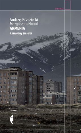 Armenia. Karawany śmierci (wyd. 2021)