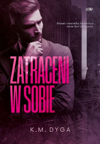 Trylogia zatraceni Tom 1. Zatraceni w sobie