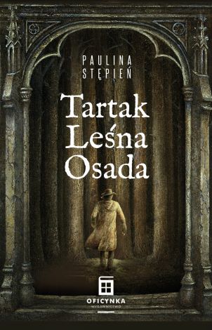 Tartak Leśna Osada (dodruk 2022)