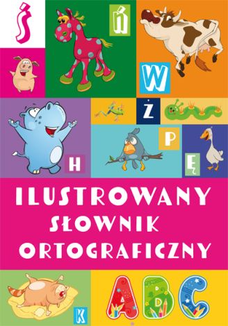 Ilustrowany słownik ortograficzny (wyd. 2/2021)