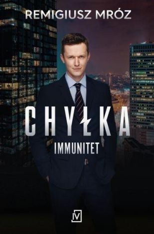 Chyłka Tom 4. Immunitet (okładka filmowa)