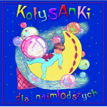 CD Kołysanki dla najmłodszych