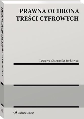 Prawna ochrona treści cyfrowych