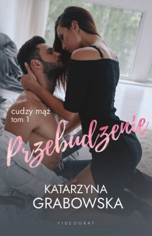 Cudzy mąż Tom 1. Przebudzenie