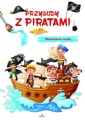 Przygody z piratami. malowanie wodą