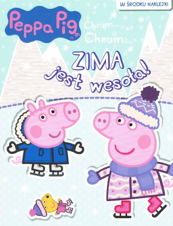 Peppa Pig. Chrum... Chrum... nr 73 Zima jest wesoła!