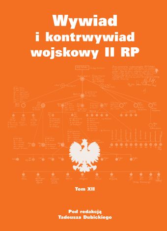 Wywiad i kontrwywiad wojskowy II RP - tom XII