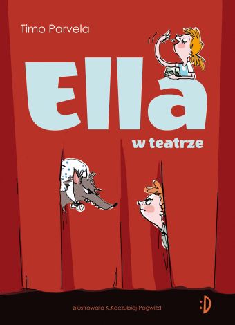 Ella. Tom 2. Ella w teatrze