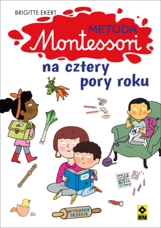 Metoda Montessori na cztery pory roku (wyd. 2022)