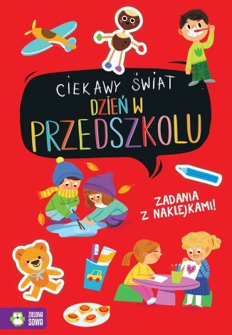 Ciekawy świat. Dzień w przedszkolu