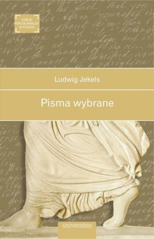 Ludwig Jekels. Pisma wybrane