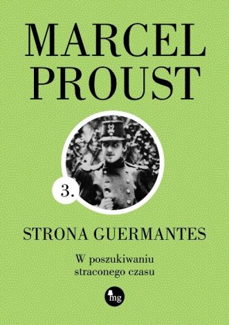 Strona Guermantes. W poszukiwaniu straconego czasu