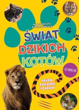 Świat dzikich kotów Pełen zagadek i zabaw