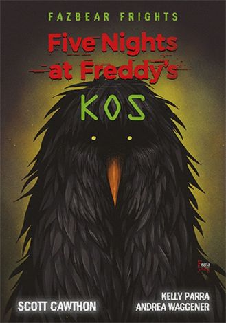 Five Nights at Freddy's: Fazbear Frights. Kos