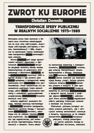 Zwrot ku Europie Transformacje sfery publicznej w realnym socjalizmie 1975-1989