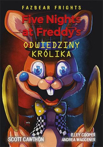 Five Nights at Freddy's: Fazbear Frights. Odwiedziny królika wyd. 2022