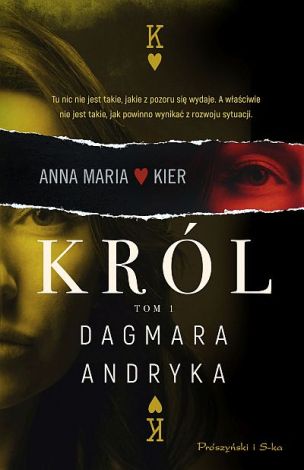 Anna Maria Kier. Tom 1. Król