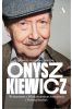 Onyszkiewicz. Bywały szczęśliwe powroty. W rozmowie z Włodzimierzem Nowakiem i Violettą Szostak