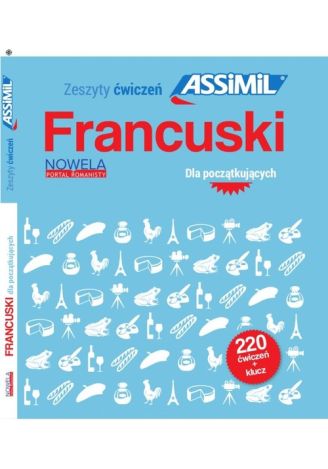 Francuski dla początkujących 220 ćwiczeń + klucz