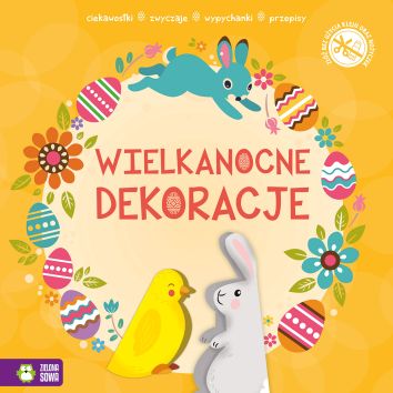 Wypychanki wielkanocne. Dekoracje