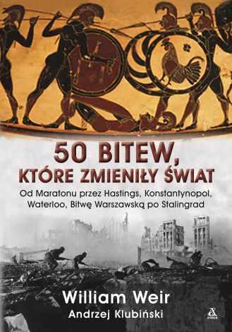 50 bitew, które zmieniły świat