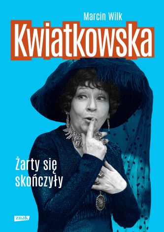 Kwiatkowska. Żarty się skończyły (wyd. 2022)