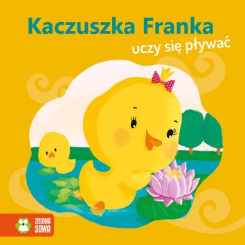 Wiosenne bajeczki. Kaczuszka Franka uczy się pływać