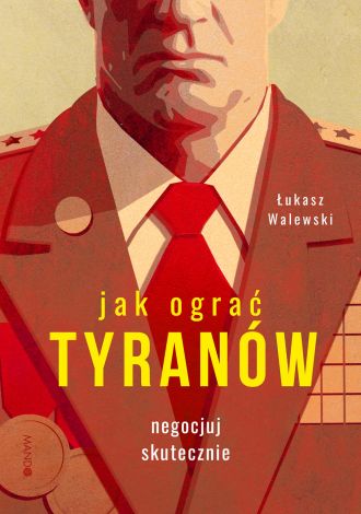 Jak ograć tyranów