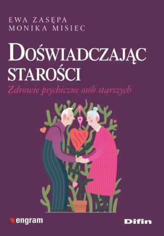 Doświadczając starości