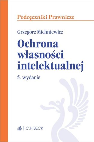 Ochrona własności intelektualnej (wyd. 5/2022)