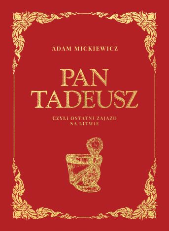 Pan Tadeusz. Arcydzieła literatury