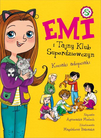 Emi i Tajny Klub Superdziewczyn Tom 14 Kociaki adopciaki