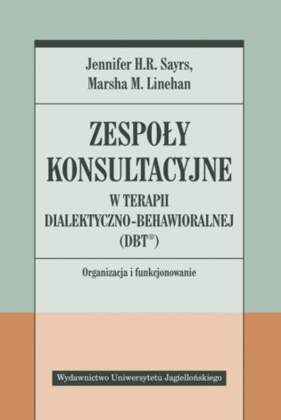 Zespoły konsultacyjne w terapii dialektyczno-behawioralnej (DBT®)