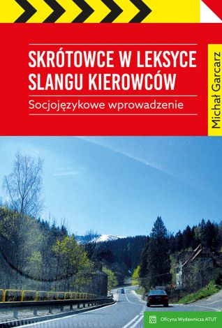 Skrótowce w leksyce slangu kierowców