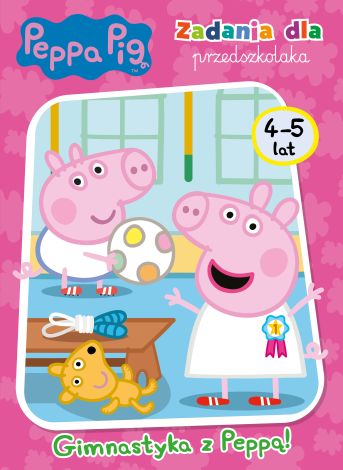 Peppa Pig. Zadania dla przedszkolaka cz6 Gimnastyka z Peppą!